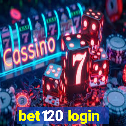 bet120 login